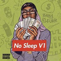 Fleurr - NO SLEEP v1 (Explicit)