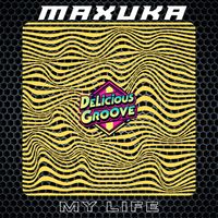 Maxuka - My Life