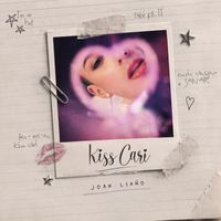 Joan Liaño - Kiss Cari (Explicit)