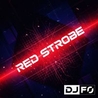 DJ FO - Red Strobe