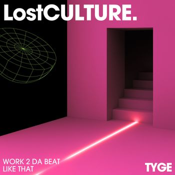 TYGE - Work 2 Da Beat EP