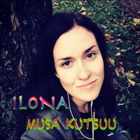 ILONA - Musa Kutsuu