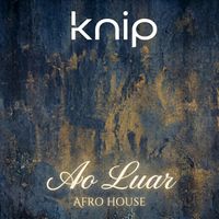 Knip - Ao Luar
