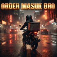 ZEE - Order Masuk Bro