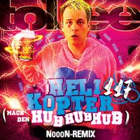 Tobee - Helikopter 117 (Mach den Hub Hub Hub) (Nooon Remix)