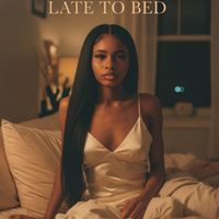 Né - Late to Bed