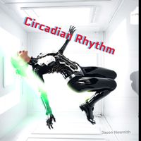 Jason Nesmith - Circadian Rhythm