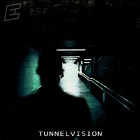 Earth - TUNNELVISION