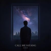 Shayan - Call Me Sayang