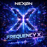 NEXØN - Frequency X