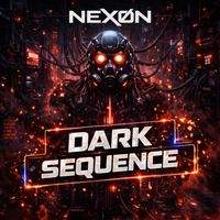 NEXØN - Dark Sequence