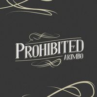 AKIMBO - Prohibited (Explicit)