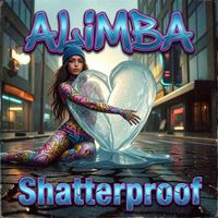 Alimba - Shatterproof