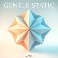 Sober - Gentle Static