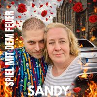 Sandy - Spiel Mit Dem Feuer