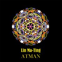 Lin Ma-Ting - Atman