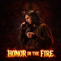 Lion - Honor in the Fire