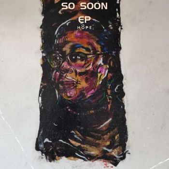 Hope - So Soon EP (Acoustic [Explicit])