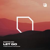 Martin Mix - Let go
