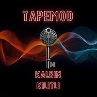 TAPEMOD - KALBIN KILITLI