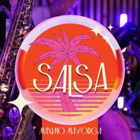 Maximo Mayorga - Salsa