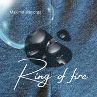 Maximo Mayorga - Ring of Fire