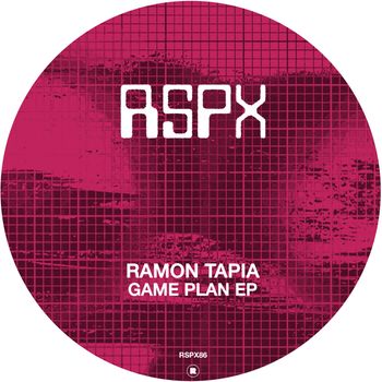 Ramon Tapia - Game Plan EP