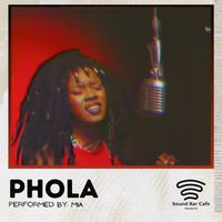 MIA - Phola (A Soundbar Cafe Show [Explicit])