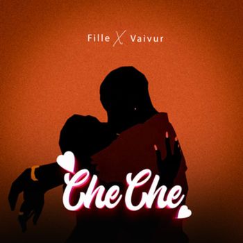 Fille - Che Che