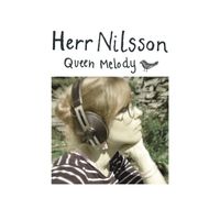 Herr Nilsson - Queen Melody
