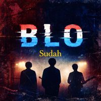 BLO - Sudah (Explicit)