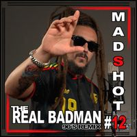 Morodo & Ales Fabiani - MadShot #12 The Real Badman (90´s Remix)