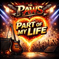 The Paws - Part of My Life
