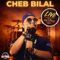 Cheb Bilal - Live à la Villette