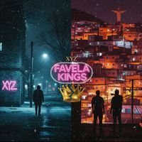 XYZ - Favela Kings