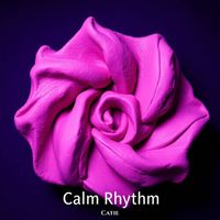 Catie - Calm Rhythm