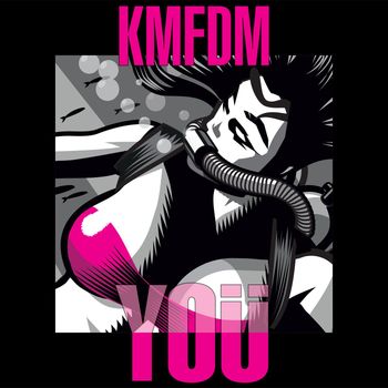 KMFDM - YOÜ (Explicit)