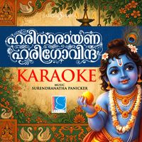 Surendranatha Panicker - Harinarayana Harigovinda (Karaoke)