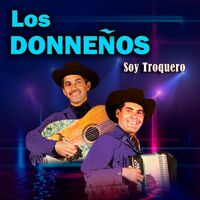 Los Donneños - Soy Troquero