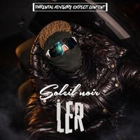 LeR - Soleil noir (Explicit)