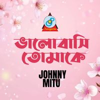 Johnny - Bhalobashi Tomake