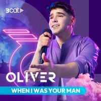 Oliver - When I was your Man (En Directe 3Cat)