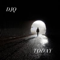 DJQ - Today
