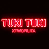 xtwopilita - TUKI TUKI (Explicit)