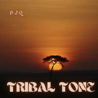 DJQ - Tribal Tone