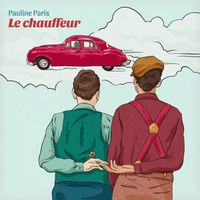Pauline Paris - Le chauffeur