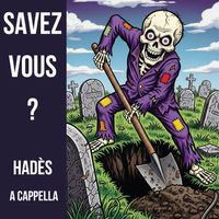 Puppets.From.Belgium - Savez-vous ? (Hadès A Cappella [Explicit])