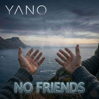YANO - No Friends
