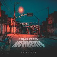 Sampaio - Eu Faço Pelo Movimento (Explicit)