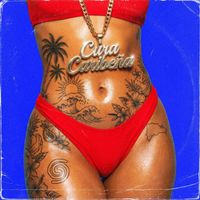 Caribbean Cure - CURA CARIBEÑA, Vol. 1 (Explicit)